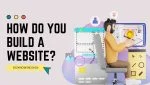 How Do You Build a Website