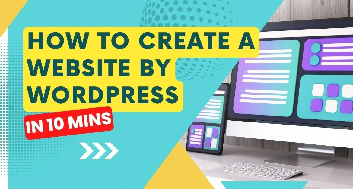 How to Create a Website by WordPress