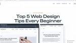 Top 5 Web Design Tips Every Beginner Should Follow 23 Top 5 Web Design Tips Every Beginner Should Follow